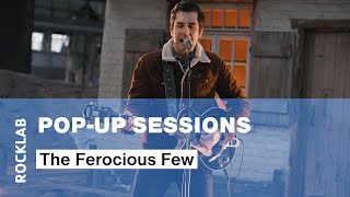 Rocklab PopUp Sessions 17 with The Ferocious Few [upl. by Thorvald]