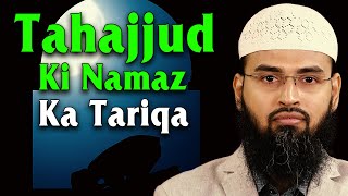 Tahajjud Ki Namaz Ka Tariqa By Adv Faiz Syed [upl. by Cain]