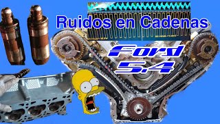 Ford 54 Ruidos en Cadenas de Tiempo Botadores Lifter Cabezas 22 [upl. by Anthe]