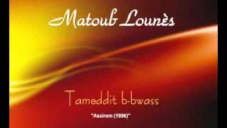 Matoub Lounès  Tameddit bbwass [upl. by Assiron]