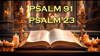 Psalm 91 amp Psalm 23 The Powerful Prayers In The Bible  God is A Refuge From The Wicked [upl. by Auqenehs]