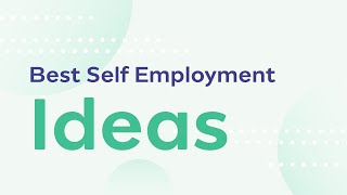 The BEST Self Employment Ideas to start Today  2022 [upl. by Anaiuq498]