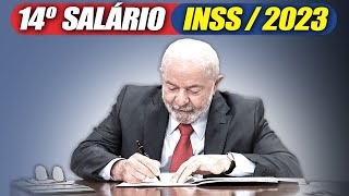 ATENÇÃO LULA DECIDE sobre o PAGAMENTO do 14° SALÁRIO INSS 2023 para APOSENTADOS e PENSIONISTAS [upl. by Cailly]