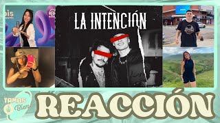 🇦🇷 REACCIÓN La intención  Christian Nodal ft Peso Pluma  Con Jus Emiluv Vale y Cunco [upl. by Oemor]