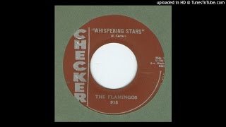 Flamingos The  Whispering Stars  1959 [upl. by Shuler780]