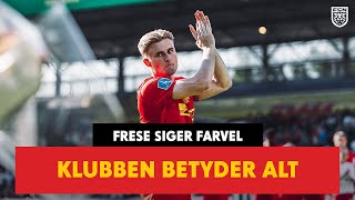 Frese siger farvel Klubben betyder alt ❤️💛 [upl. by Hnirt]