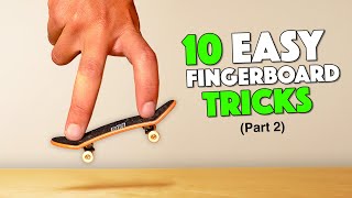 10 EASY FINGERBOARD TRICKS 2 [upl. by Alys744]