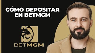 Cómo Depositar En BetMGM  Tutorial De BetMGM [upl. by Cila]