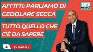 Affitti e Cedolare Secca E sempre la scelta migliore [upl. by Nnayecats119]