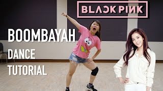 BLACKPINK  붐바야BOOMBAYAH Dance Tutorial  FULL with Mirror Charissahoo [upl. by Jo]