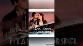 Titanic  Hörspiel Link in der Beschreibung Trailer [upl. by Malka79]