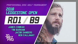 2018 Ledgestone Open  R1 B9 MPO  Conrad Callaway Sanders Barham [upl. by Gerson514]