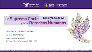 Martes 18 de octubre de 2022 Diplomado quotLa Suprema Corte y los Derechos Humanosquot 2022 Módulo IX [upl. by Adamis]