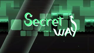 quotSecret Wayquot by Boogleee  Easy Demon   Geometry Dash 22 [upl. by Hnib566]