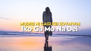 Iko Ga Mo Na Dei  Mudre Ni Cagi Kei Sovaiwai Official Music Video [upl. by Euqnomod]