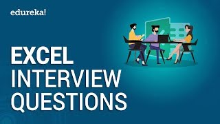 Excel Interview Questions and Answers  Excel Questions Asked in Job Interviews  Edureka [upl. by Everest]