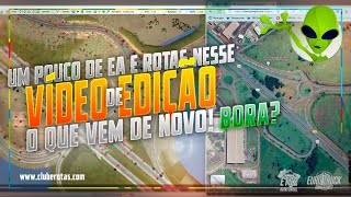 Edição e Novidades de Rotas Brasil e Mapa EA Bora [upl. by Elak]