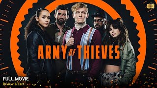 Army Of Thieves Full Movie In English  New Hollywood Movie  Review amp Facts [upl. by Nomzed]