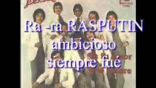 Grupo Latino  Rasputin en español By Memo [upl. by Rennold]