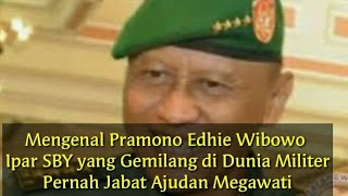 Mengenal Pramono Edhie Wibowo Ipar SBY yang Gemilang di Dunia Militer Pernah Jabat Ajudan Megawati [upl. by Aprilette]