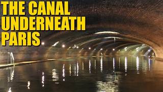 The Spectacular Subterranean Canal Underneath Paris [upl. by Yee]