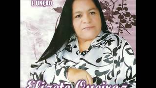 Cantora Elizete Queiroz  Crente que Tem Azeite [upl. by Suzann551]