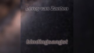 LvZ  bindingsangst geinspireerd door Esko [upl. by Ahkeber]