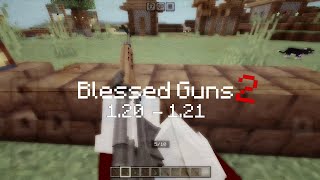 Blessed Guns 2  3D Guns Addon  MCPE 120  121 by sohnjkhc [upl. by Asertal204]