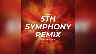 Beethoven  5th Symphony Short EditvLys0M Remix [upl. by Esydnac177]