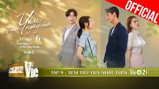 Yêu Trước Ngày Cưới  Tập 9 TEASER  Xem DUY NHẤT trên ứng dụng VieON [upl. by Oiluig]