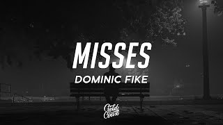 Dominic Fike  misses Lyrics [upl. by Cleopatra998]