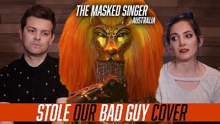 The Masked Singer STOLE our cover of Bad Guy [upl. by Huey]