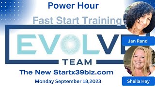 Evolve Team Fast Start Training The New Startx39bizcom Monday September182021 [upl. by Ynohtnanhoj759]