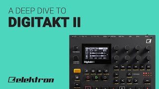 The Elektron DIGITAKT II deep dive guide tutorial [upl. by Leuqar]