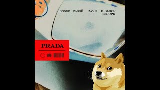 Prada DJ Doggo Remix [upl. by Hofmann]