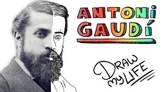 ANTONI GAUDÍ  Draw My Life [upl. by Donielle633]