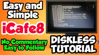 ICAFE8 DISKLESS TUTORIAL for Beginners No Commentary [upl. by Fachini539]