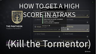 Pantheon Oryx Exalted  HOW TO DO ATRAKS HIGH SCORE [upl. by Imer]