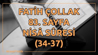 Fatih Çollak  83Sayfa  Nisâ Suresi 3437 [upl. by Amahs]