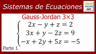 Sistema de ecuaciones 3×3 por GaussJordan Parte 1 [upl. by Meek33]