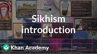 Sikhism introduction  World History  Khan Academy [upl. by Nikos]