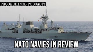 Proceedings Podcast NATO Navies In Review [upl. by Alra]