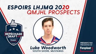 Espoirs du Repêchage 2020 Fenplast  Fenplast 2020 Draft Prospects Luke Woodworth [upl. by Atinaj478]