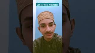 Sameer Raza Allahabadi new naat [upl. by Orbadiah]