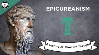 Epicureanism A History of Western Thought 18 [upl. by Yeoj400]