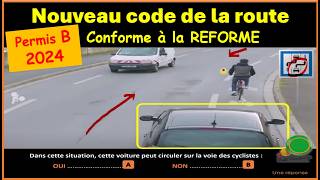 TEST Nouveau code de la route 2024 conforme à la nouvelle réforme GRATUIT n° 82 [upl. by Howe]