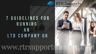 7 Guidelines for Running an LTD Company UK Responsibilities amp Suggestions [upl. by Harim]