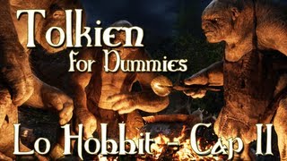 Lo Hobbit  Capitolo 2  Abbacchio Arrosto  Tolkien for Dummies [upl. by Catina]