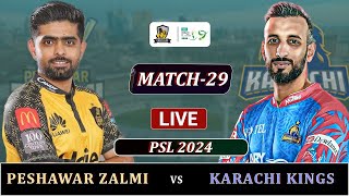 KARACHI KINGS vs PESHAWAR ZALMI PSL 2024 MATCH 29 LIVE  PZ vs KK MATCH LIVE SCORES  PZ BATTING [upl. by Yssep]