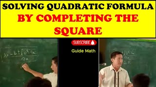 SOLVING QUADRATIC FORMULA BY COMPLETING THE SQUARE GRADE 9 MATH QUARTER 1 guidemath4783 solve [upl. by Adnik]